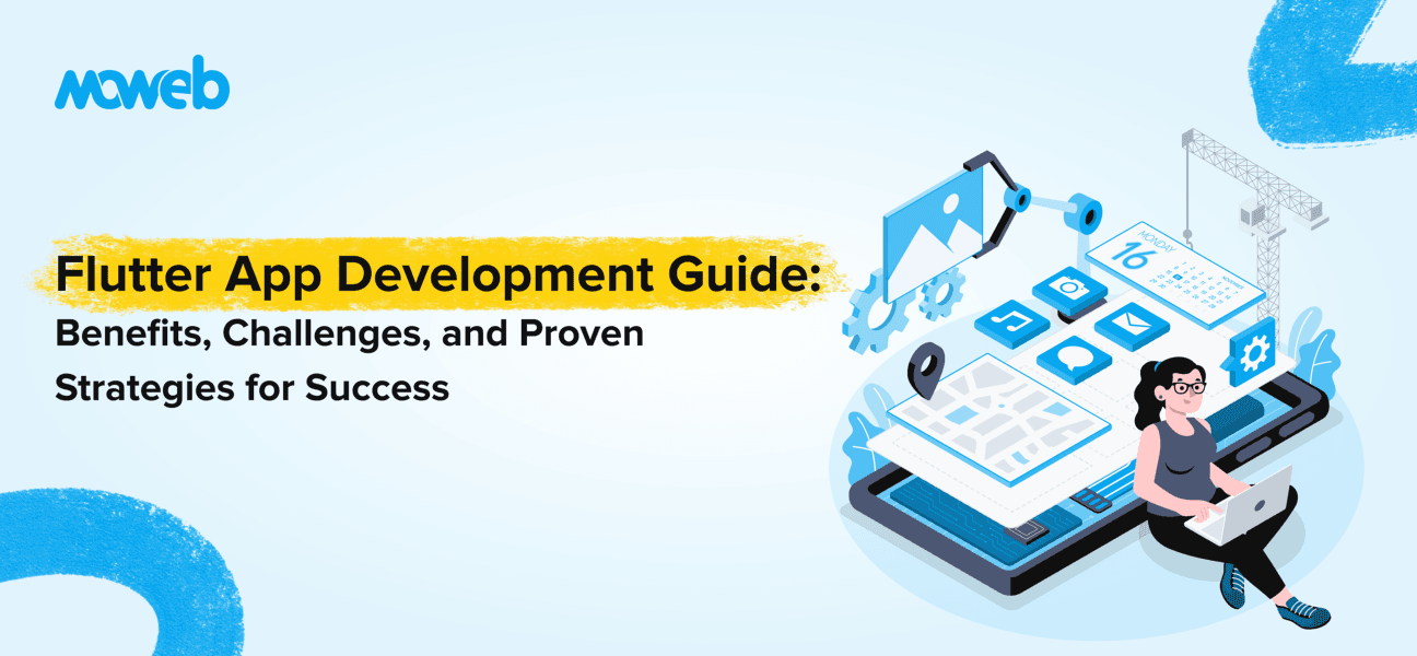 Flutter App Development: Benefits and Challenges