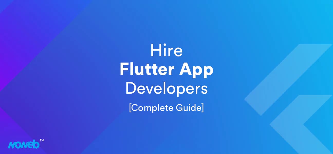 How to Hire Flutter App Developers