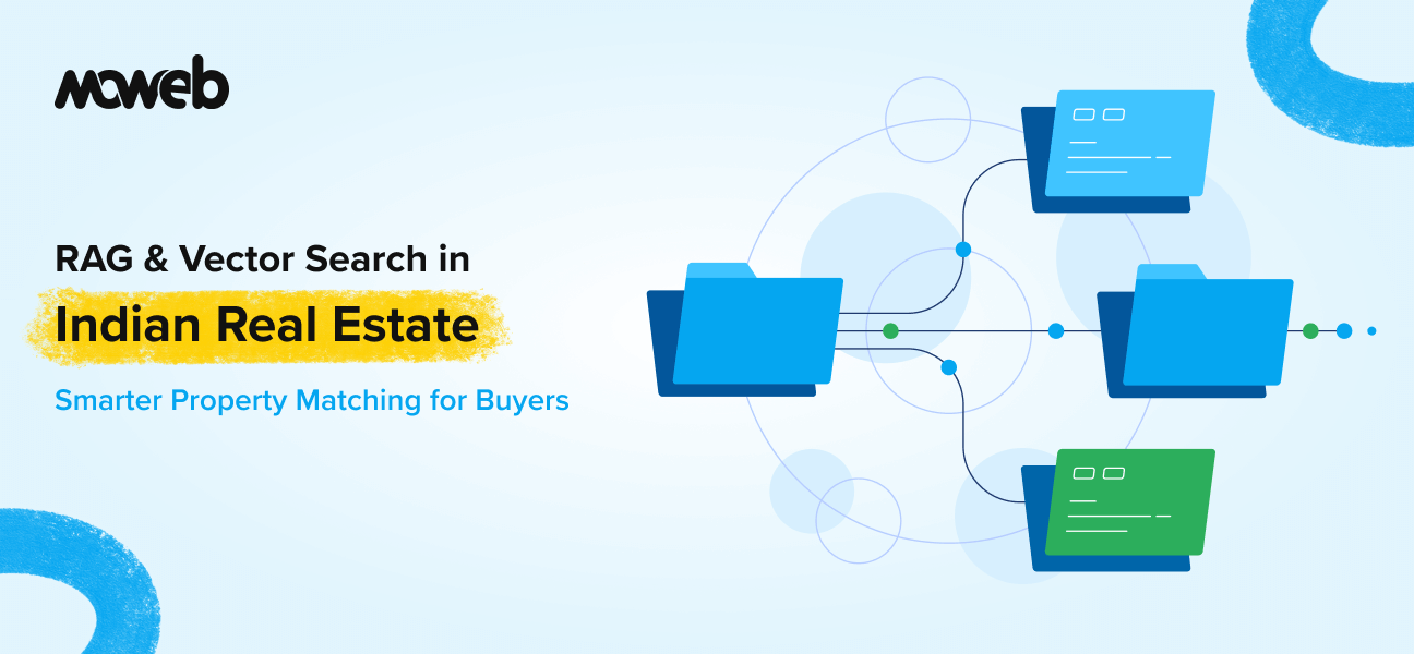 RAG & Vector Search in Indian Real Estate: Smarter Property Matching for Buyers